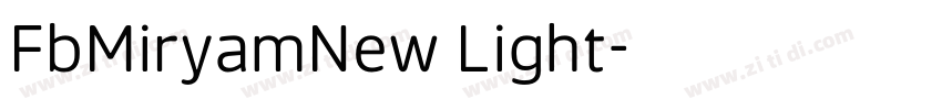 FbMiryamNew Light字体转换